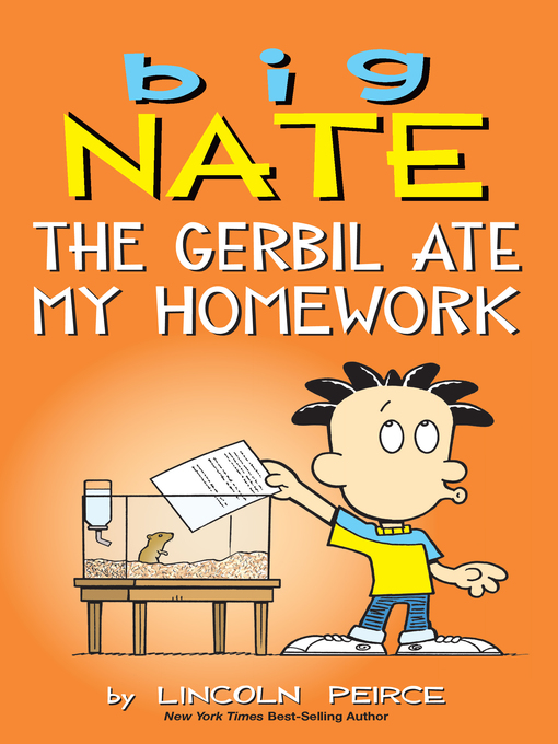 Title details for The Gerbil Ate My Homework by Lincoln Peirce - Wait list